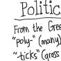Incorrect Etymology 5: Politics