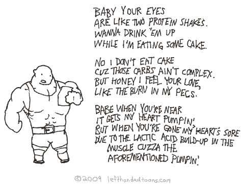 http://www.lefthandedtoons.com/toons/drew_stevenwrotealovepoem.gif